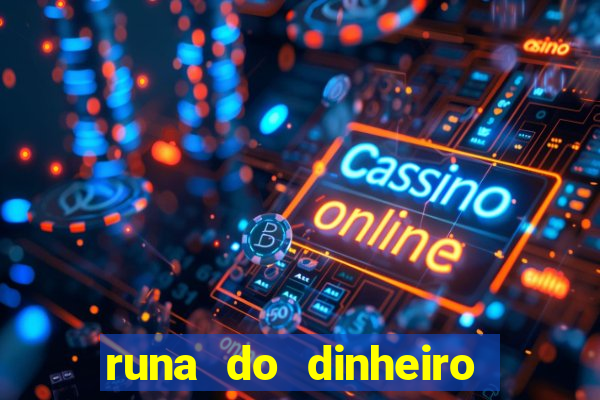 runa do dinheiro como ativar